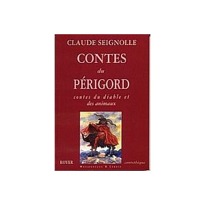 Contes du Périgord : contes du diable et des animaux