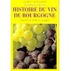 Histoire des vins de Bourgogne