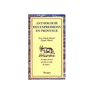 Anthologie des expressions en Provence