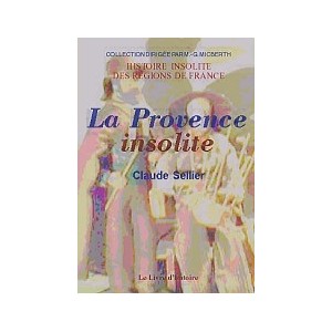 PROVENCE insolite (LA)