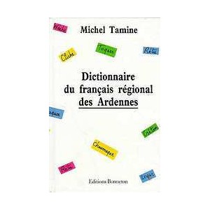 Dictionnaire du français régional des Ardennes