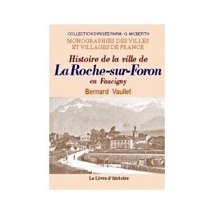 ROCHE-SUR-FORON (LA) (Histoire de la ville de)