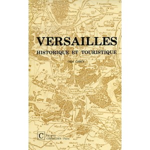 Versailles historique et touristique