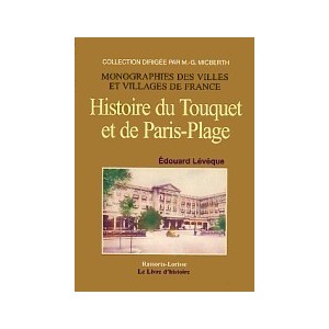 TOUQUET et de PARIS-PLAGE (Histoire du)