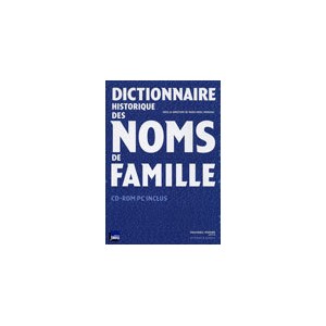 Dictionnaire Historique des Noms de famille