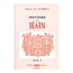 Histoire de Béarn - Tome I
