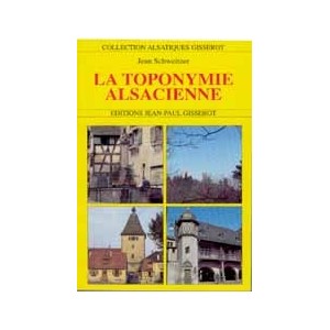 La toponymie Alsacienne