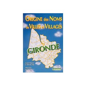 Origine des noms de villes et villages de la Gironde