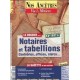 Nos ancêtres, Vie & Métiers N° 29 : Notaires et tabellions XVè-XIXè siècles