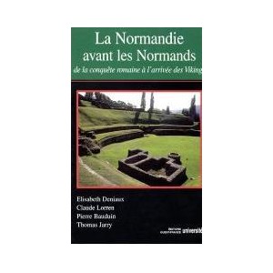 La normandie avant les Normands