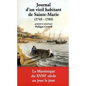 Journal d'un vieil habitant de Saint-Marie (1745-1765)
