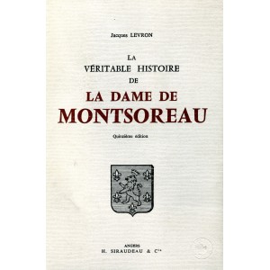 La Véritable Histoire de la dame de Montsoreau