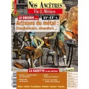 Nos ancêtres, Vie & Métiers N° 40 : Artisans du metal: chaudronniers, dinandiers