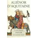 Aliénor d'Aquitaine "Le reine insoumise"