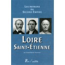 Les patrons du second empire Volume 11 Loire Saint-Etienne