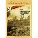 Les dossiers de gé-magazine N° 2 : Guide des recherches généalogiques à Paris