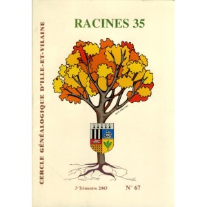 Racines 35 N° 67 - 3e trimestre 2003