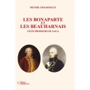 Les Bonaparte et les Beauharnais leur prodigieuse saga