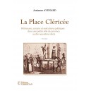 La Place Cléricée, Flétrissures, carcans et exécutions publiques dans une petite ville de province au dix-neuvième siècle