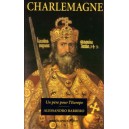 Charlemagne Un père pour l'Europe