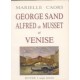George Sand, Musset et Venise