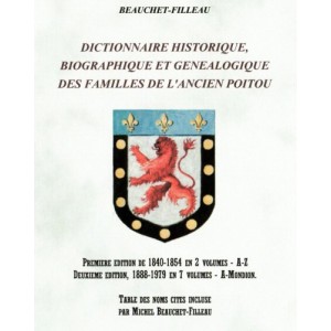 Dictionnaire historique, biographique et généalogique des familles de l'ancien Poitou (Cd-Rom)