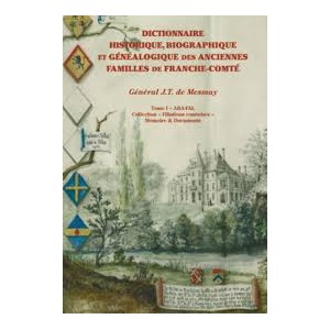 Dictionnaire historique, biographique et genealogique des anciennes familles de Franche-Comté (Cd-Rom)