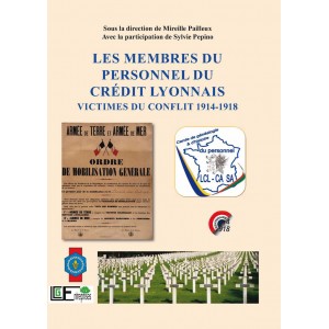 Les membres du personnel du Crédit lyonnais victimes du conflit 1914-1918