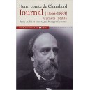 Henri Comte de Chambord Journal (1845 - 1883) Carnets inédits