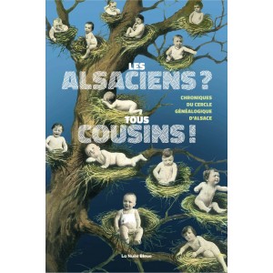 Les Alsaciens ? Tous cousins !