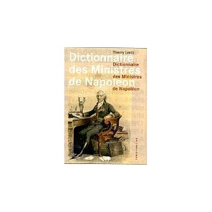 Dictionnaire des ministres de Napoléon