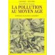 La pollution au Moyen Age