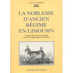 La noblesse d'ancien régime en Limousin